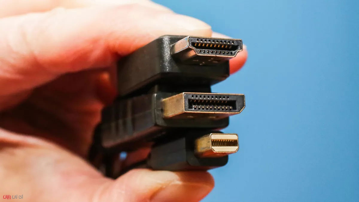 دیسپلی پورت بهتر است یا HDMI - مقایسه DisplayPort و HDMI
